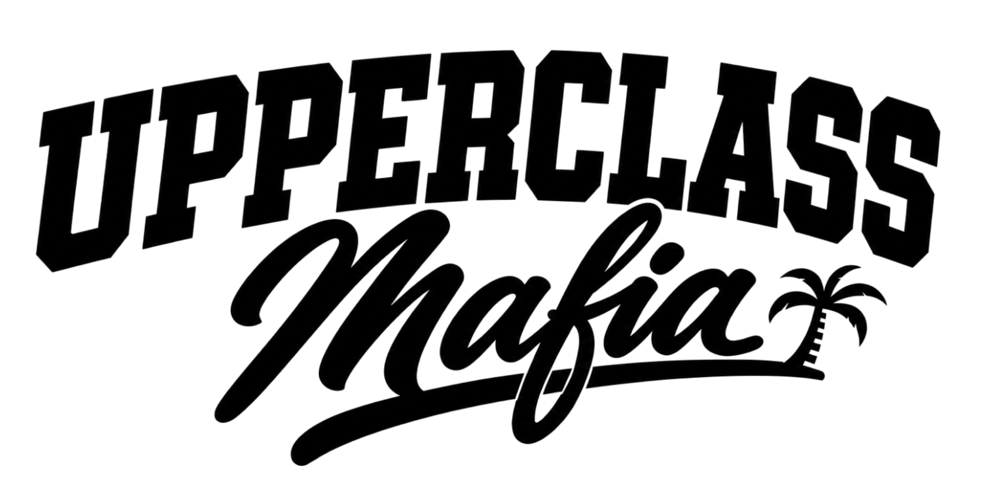 Upperclass Mafia